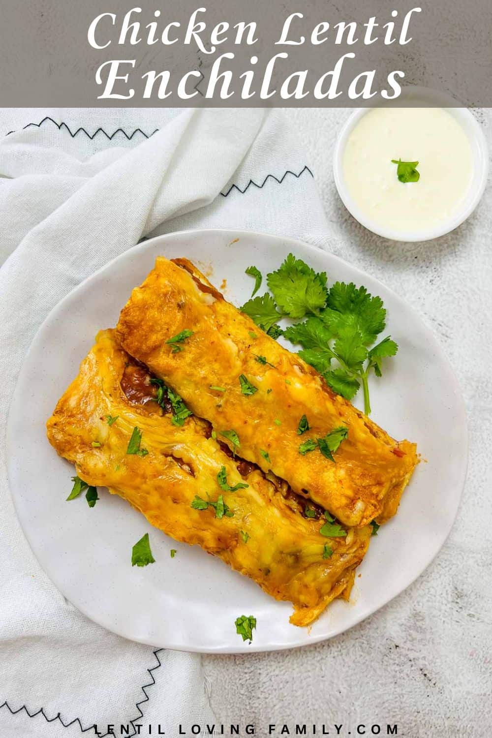 Chicken & lentil enchiladas Pinterest image.