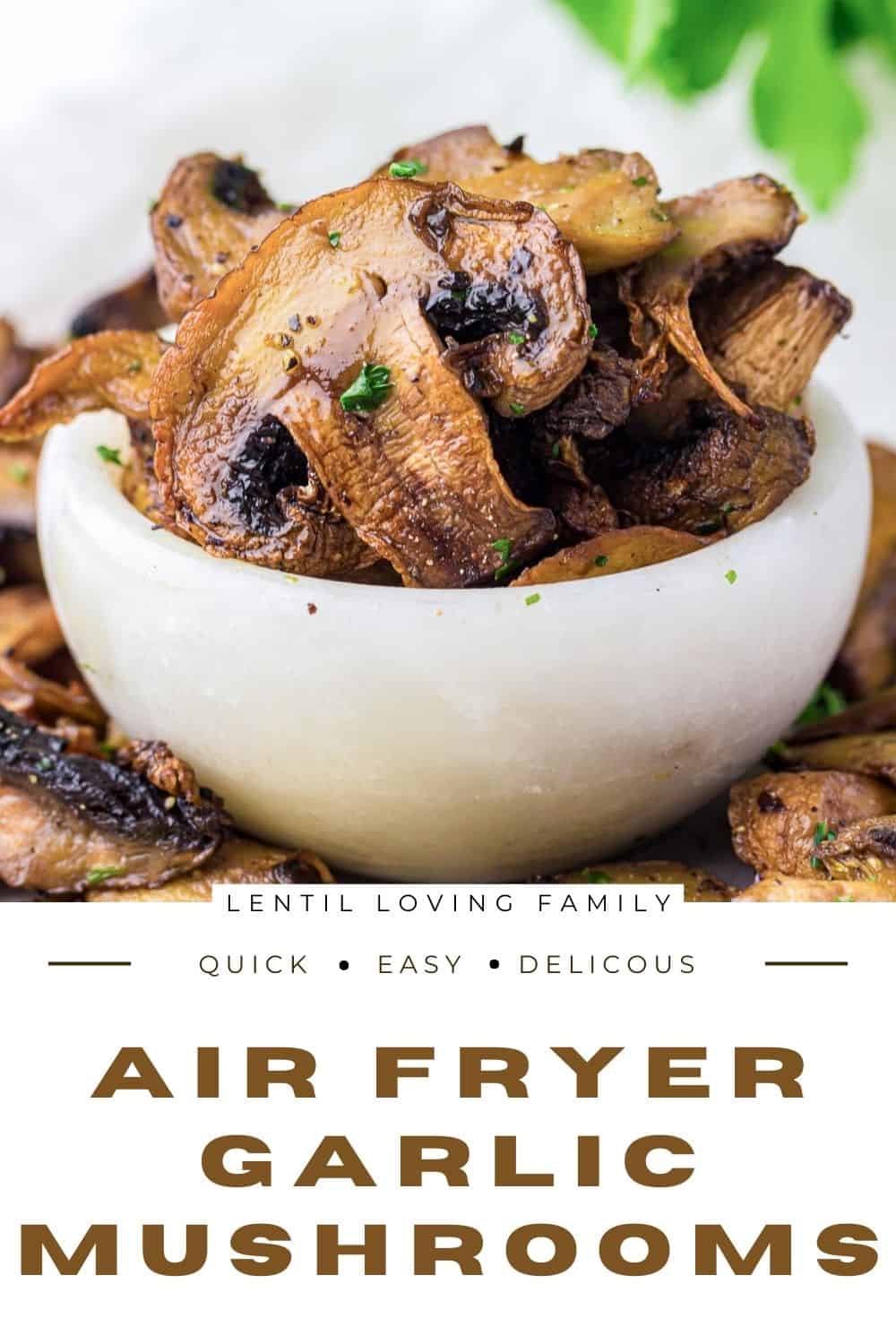 Air fryer garlic mushrooms Pinterest image.