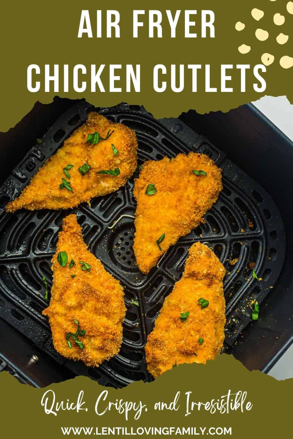 Air fryer chicken cutlets Pinterest image.