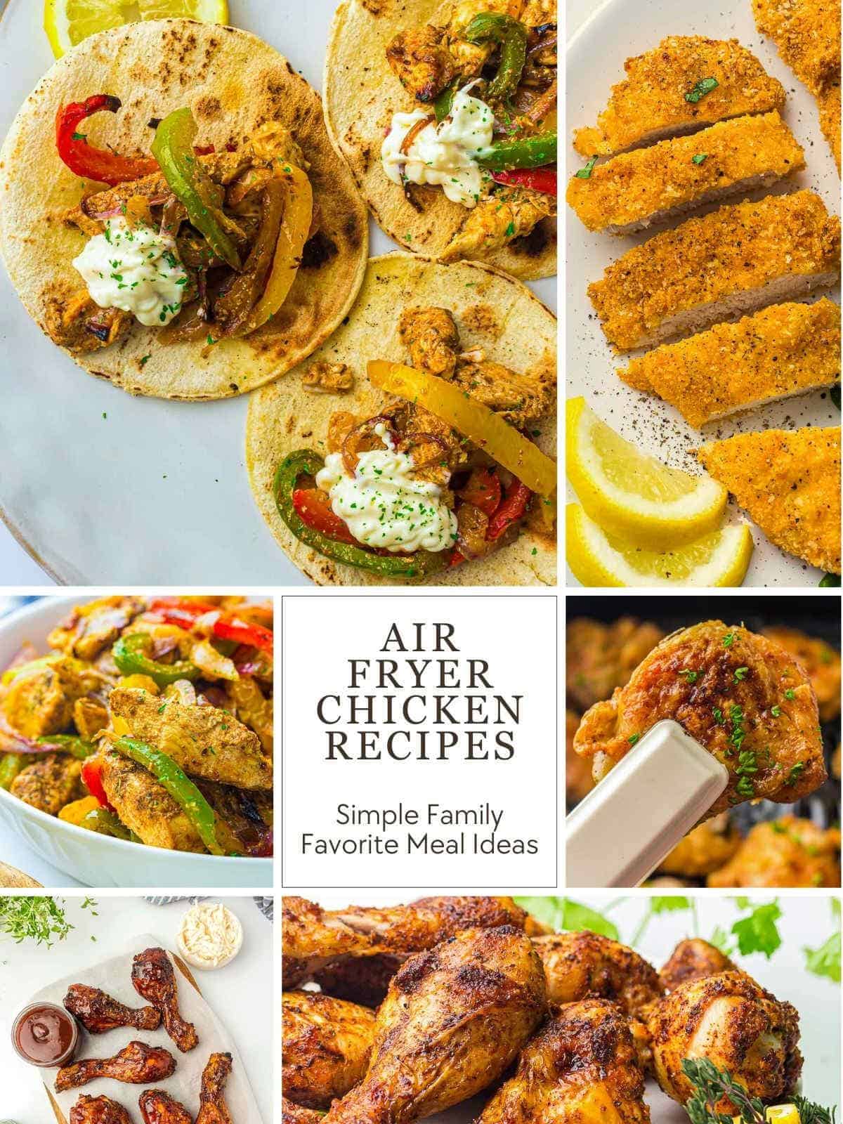 Collage of chicken recipes made in air fryer.