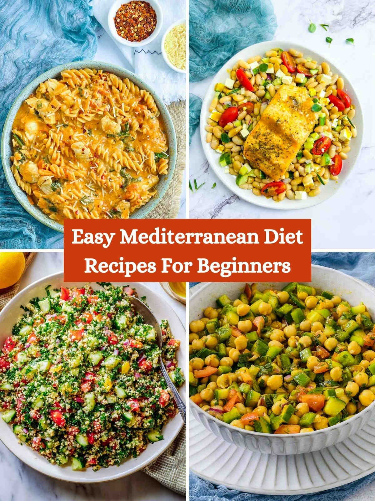 Four Mediterranean dishes with text overlay: Easy Mediterranean Diet Recipes.